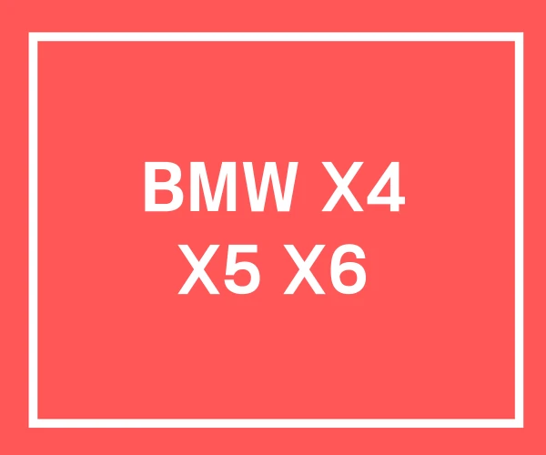 BMW X4 X5 X6 BMW X4 X5 X6